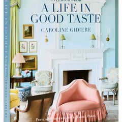 Interiors for a Life in Good Taste