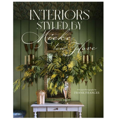 Interiors: Styled by Mieke ten Have
