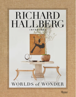 Worlds of Wonder: Richard Hallberg Interiors