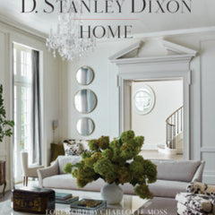 Home: The Residential Architecture of D. Stanley Dixon