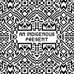 Book: The Indigenous Present