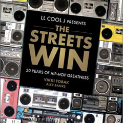 LL COOL J Presents The Streets Win: 50 Years of Hip-Hop Greatness