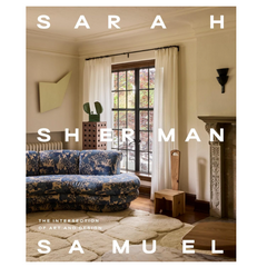 "The Intersection Of Art And Design" Sarah Sherman Samuel